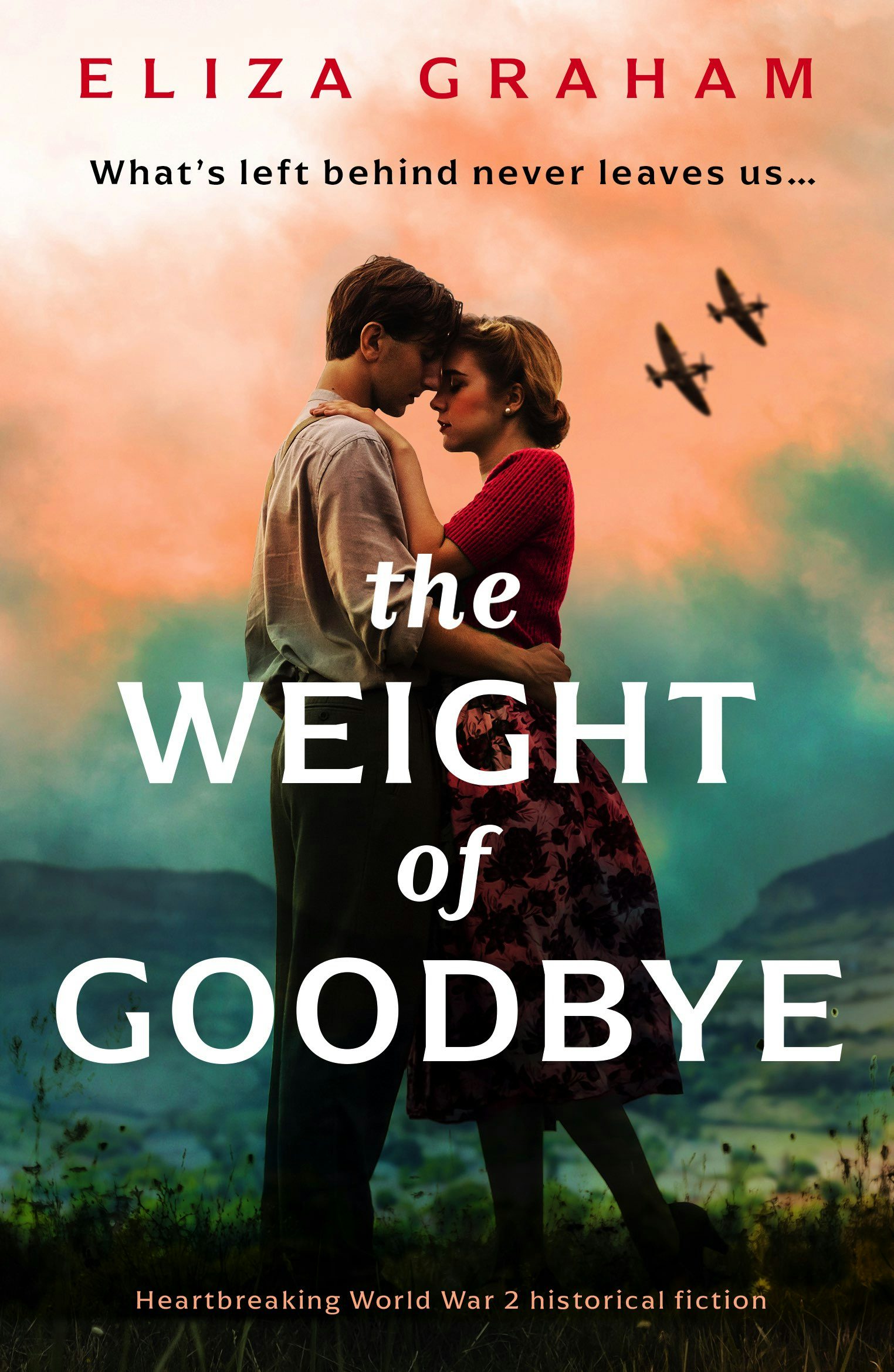 Book cover image for The Weight of Goodbye ISBN: 9781805085935